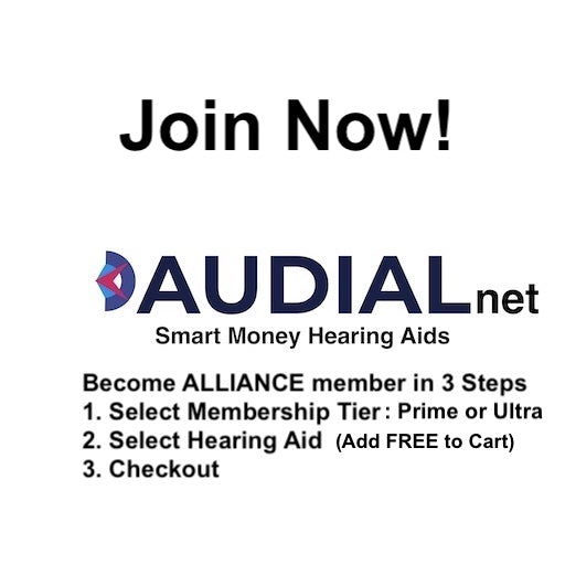 Become an ALLIANCE member to use AUDIALnet hearing aids Plus other member Benefits. (See Membership Details)